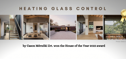 A family house in Buda equipped with heating glass control by Cason Mérnöki Zrt. won the House of the Year 2022 award